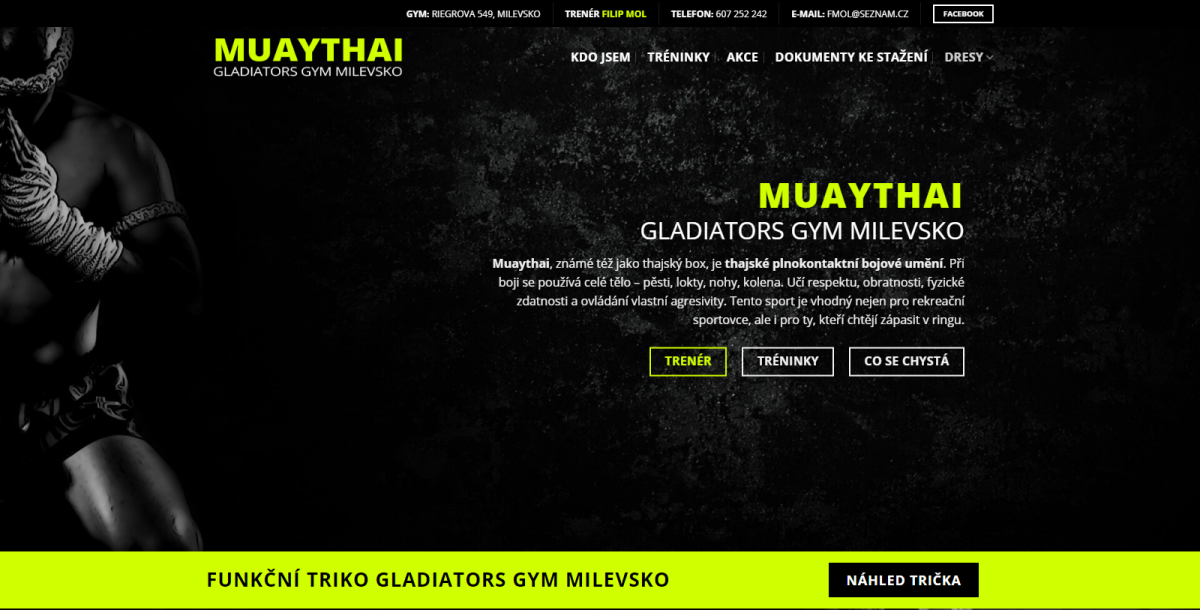 Návrh a tvorba webových stránek
 Gladiators gym Milevsko
